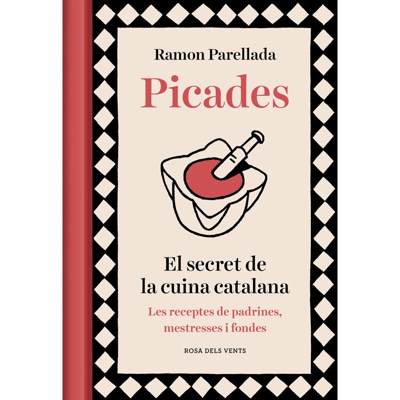 [321321011-*-*] Picades. El secret de la cuina catalana